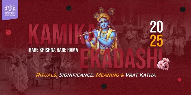 Kamika Ekadashi 2025: Rituals, Significance, Meaning & Vrat Katha