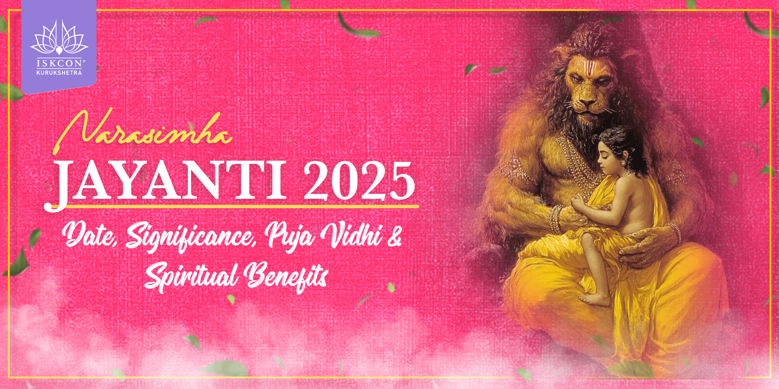 Narasimha Jayanti 2025: Date, Significance, Puja Vidhi & Spiritual Benefits