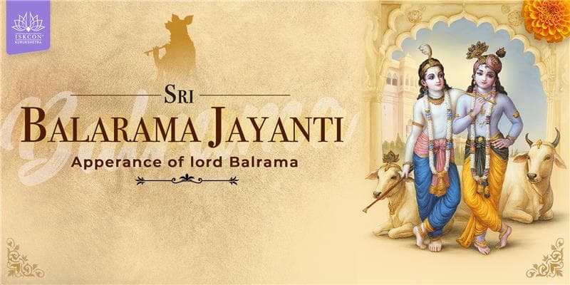 Balarama Jayanti 2025: Appearance Day of Lord Balarama