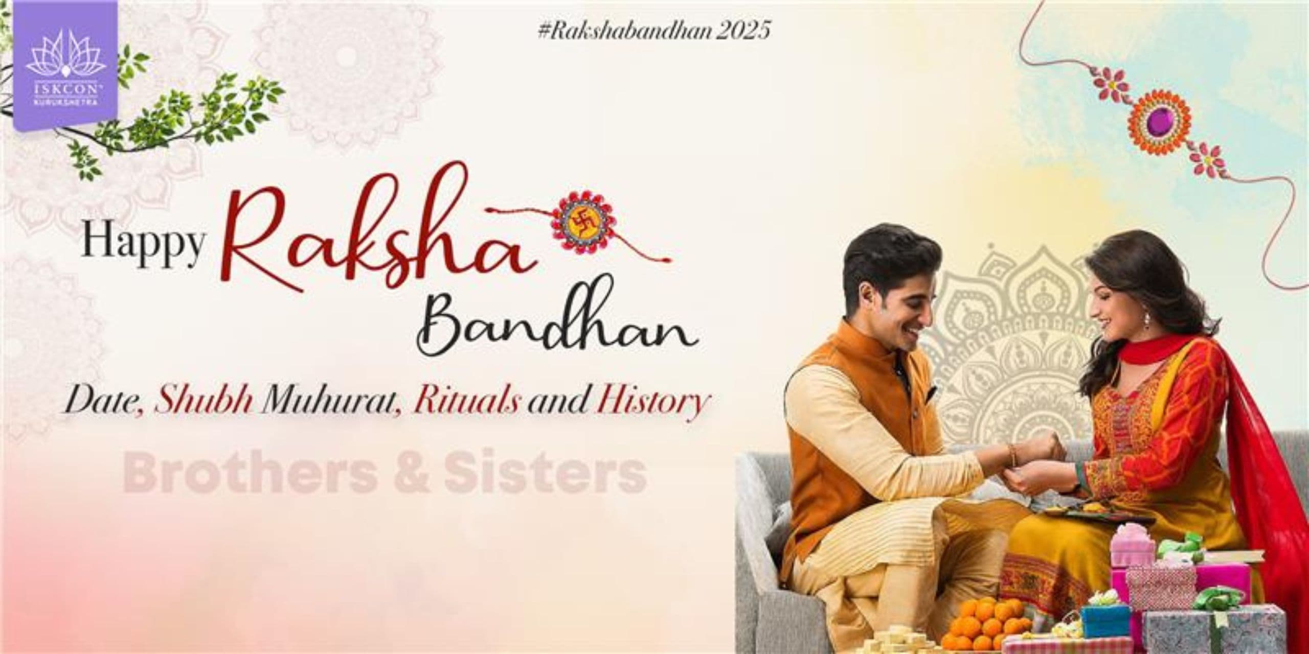 Raksha Bandhan 2025: Date, Shubh Muhurat, Rituals, History and Rituals Benefits