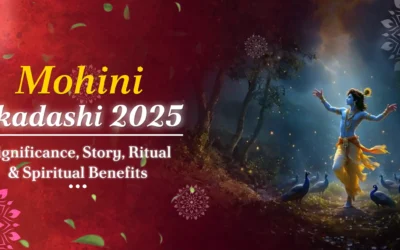 Mohini Ekadashi 2025 Significance Story Rituals Spiritual Benefits