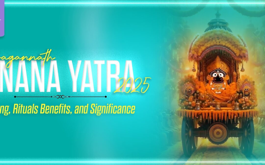 Jagannath Snana Yatra 2025: Timing, Rituals Benefits, and Significance