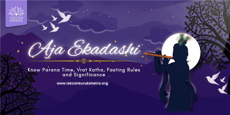 Aja Ekadashi 2025: Date, Parana Time, Vrat Katha & Significance